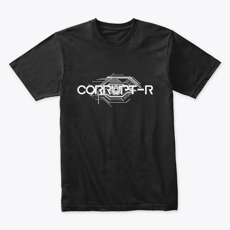 Corrupt-R Shirt