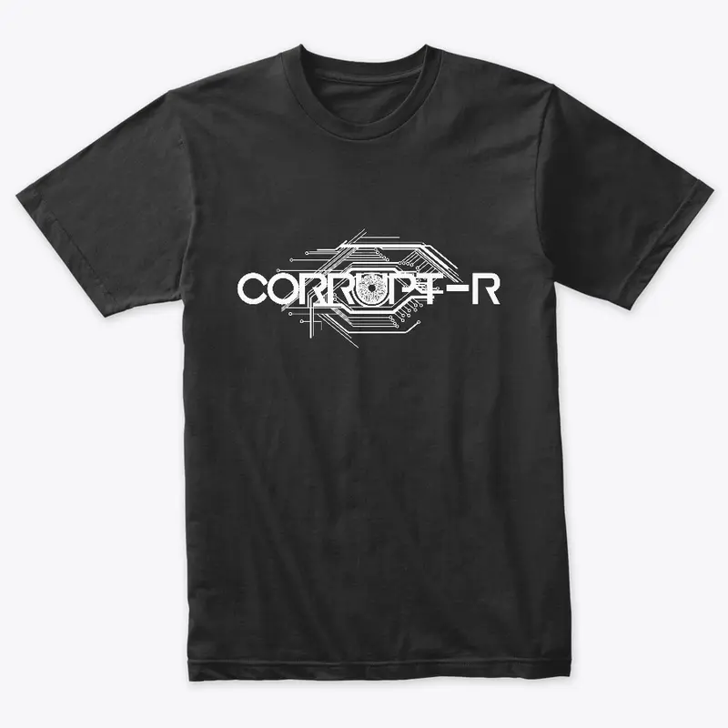 Corrupt-R Shirt